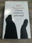 Kazantzakis, Nikos - Christus wordt weer gekruisigd