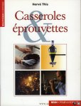 THIS, Hervé - Casseroles et éprouvettes THIS, Hervé - Casseroles et éprouvettes