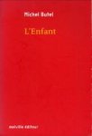 BUTEL, MICHEL - L'enfant