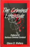Glenn D. Walters - The Criminal Lifestyle