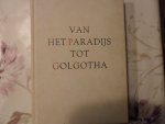 Keyes Beecher Nelson - Van paradijs tot Golgotha