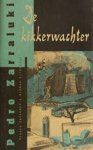 Pedro Zarraluki, Eugenie Schoolderman - De Kikkerwachter