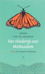 GRONDEN, JOHAN VAN DE - Het vlindertje van Methusalem. Essays over natuur en landschap.