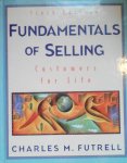 Futrell, Charles M. [ isbn 9780072289961  ] - Fundamentals of Selling. ( Customers for Life. Sixth Edition. )