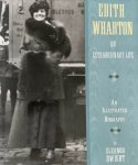 Eleanor Dwight - Edith Wharton: an extraordinary life an illustrated biography
