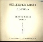 MEREMA, B - Beeldende kunst, eerste serie deel 1 en 2