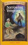 Smith, David C. - Fall of the First World 2: Sorrowing Vengeance