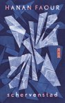 Hanan Faour - Schervenstad