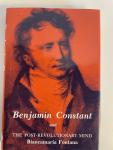 Fontana, Biancamaria - Benjamin Constant and the Post-Revolutionary Mind
