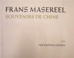 Frans [Ills.] Masereel, Pierre [Pref.] Vorms - Souvenirs de Chine
