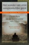 TENZIN WANGYAL RINPOCHE - Het wonder van onze oorspronkelijke geest. Dzokchen in de böntraditie van Tibet. Nederlandse vertaling: E. van Velsen.
