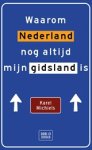 Karel Michiels - Waarom Nederland nog altijd mijn gidsland is