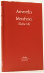 ARISTOTELES, ARISTOTLE - Metaphysica - Kleine Alfa. Ingeleid, vertaald en toegelicht door C. Verhoeven.