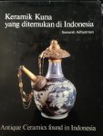 Sumarah Adhyatman - Antique Ceramics Found in Indonesia, Various Uses and Origins