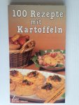 Falleur, A. & P.Fischer - 100 Rezepte mit Kartoffeln
