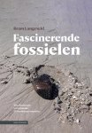Bram Langeveld - (1) Fascinerende Fossielen