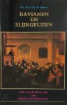 A.T. van Deursen - Bavianen en slijkgeuzen kerk en kerkvolk ten tijde van Maurits en Oldebarnevelt A.T. van Deursen - Bavianen en slijkgeuzen kerk en kerkvolk ten tijde van Maurits en Oldebarnevelt