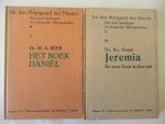 Strijd ds. Kr. + Dr. M.A. Beek - Jeremia de roep Gods in deze tijd + Het boek Daniel