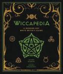 Robbins, Shawn, Greenaway, Leanna - Wiccapedia / A Modern-Day White Witch's Guide