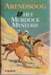Nowee, P - 52 Arendsoog en het Murdock mysterie Nowee, P - 52 Arendsoog en het Murdock mysterie