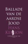 Hans Keilson - Ballade van de aardse Jood en andere gedichten 1933-1944