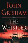 John Grisham, John Grisham - The Whistler