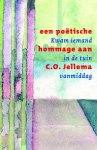 Benno Barnard - Kwam iemand in de tuin vanmiddag een poëtische hommage aan C.O. Jellema