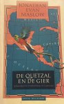 Maslow - Quetzal en de gier