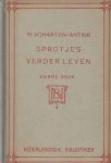 Scharten-Antink, M. - Sprotjes verder leven. Vervolg op 'Sprotje' en 'Sprotje heeft een dienst'