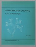 Melick, H. van - De Nederlandse Riccia's : (Land- en watervorkjes) ( The Dutch Riccia's )