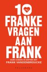 Frank Vandenbroucke - 10 franke vragen aan Frank Frank Vandenbroucke over de toekomst van onze gezondheidszorg