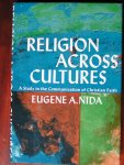 Nida, E.A. - Religion across-Cultures