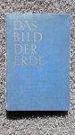 Ernst Ambrosius, Konrad Frenzel - Das Bild der Erde