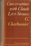 Charbonnier, G. - Conversations with Claude Lévi-Strauss
