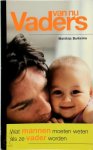 Matthijs Buikema - Vaders van Nu Wat mannen moeten weten als ze vader worden