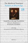 Alessandra Petrina, Federica Masiero (eds) - Acquisition through Translation. Towards a Definition of Renaissance Translation Alessandra Petrina, Federica Masiero (eds) - Acquisition through Translation. Towards a Definition of Renaissance Translation