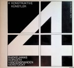 - - 4 Konstruktive Künstler: Baekelmans, Horvath, Vandenbranden, Verstockt - - 4 Konstruktive Künstler: Baekelmans, Horvath, Vandenbranden, Verstockt