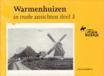 Goudsblom, Mart - Warmenhuizen in Oude Ansichten deel 3, kleine hardcover, gave staat