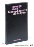 Sand, George - Les sept cordes de la lyre. Introduction par René Bourgeois.