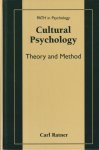 Ratner, Carl - Cultural Psychology: Theory and Method