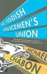 Michael Chabon - The Yiddish Policemen's Union