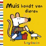 Lucy Cousins - Muis houdt van dieren
