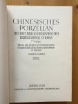 Zimmermann, E. - Chinesisches Porzellan und die Ubrigen Keramischen Erleugnisse Chinas / porselein China