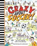 Loris Lesynski - Crazy about Soccer!