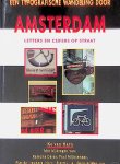 Harm, Ko van & Paul Mijksenaar & Piet Schreuders - en anderen - Een typografische wandeling door Amsterdam: letters en cijfers op straat