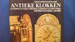 Richard Mühe, Horand M. Vogel - Antieke klokken een handboek over europese tafelklokken, wandklokken en staande klokken
