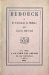 Marcel Bouteron - Bedouck ou le Talisman de Balzac