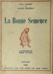 Paul Colinet 18897, Marcel Piqueray 36345, Robert Willems [Ill.] - La Bonne Semence Illustrations de Robert Willems
