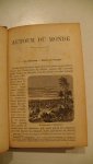 Eudoxie Dupuis, pseud. Victorien Aury Meryem Cecyl (tante Nicole) - Autour du monde, voyage d'un petit Algerien, livre de lecture courante a l'usage des ecoles primaires, avec legendes explicatives sur l'histoire, la geographie, les sciences physiques et naturelles