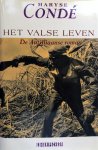 Condé, Maryse - Het valse leven (Ex.1)